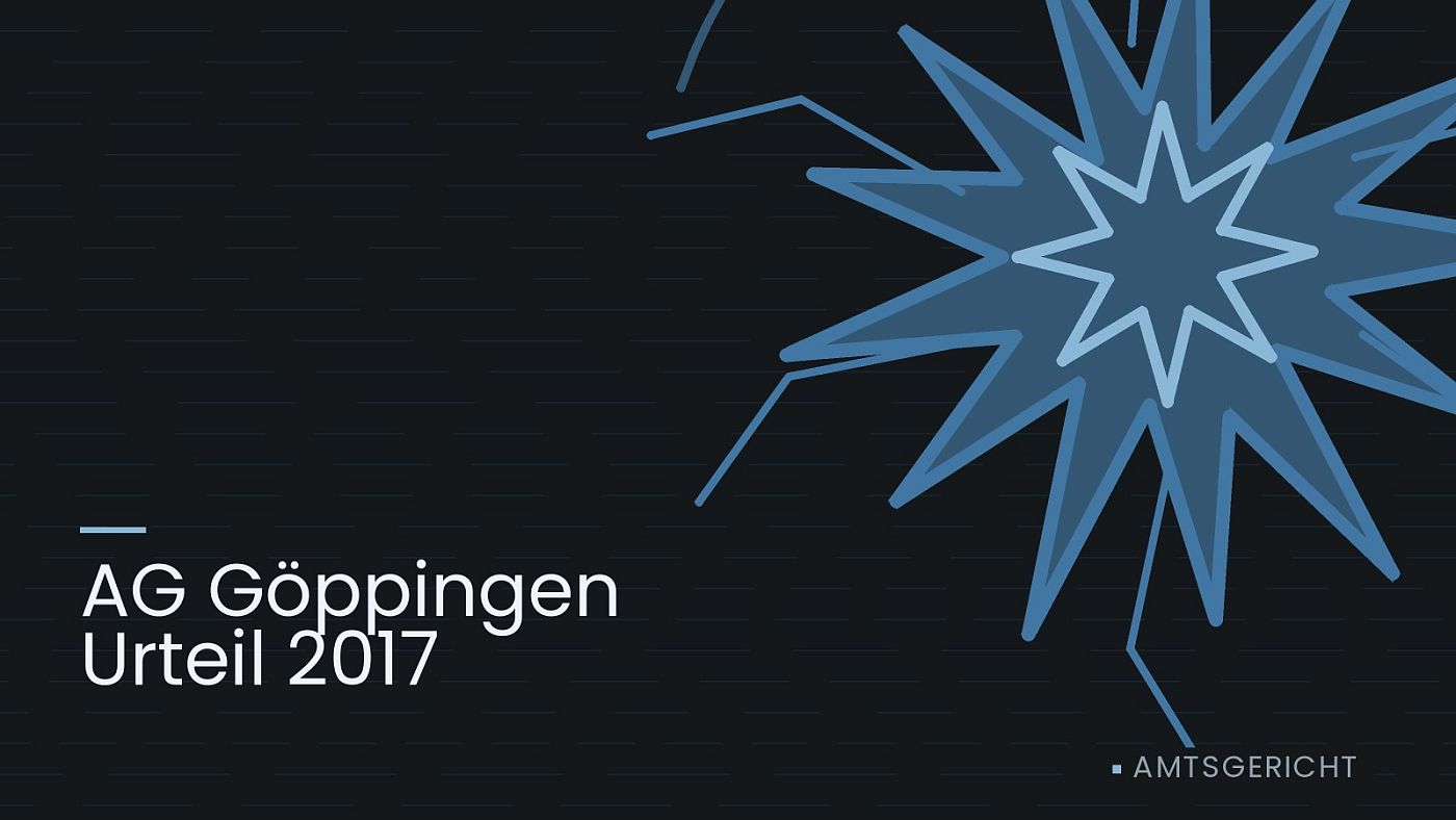 Symbolgrafik: eine sternförmige Aufprallmarke, beschriftet mit „AG Göppingen Urteil 2017“.