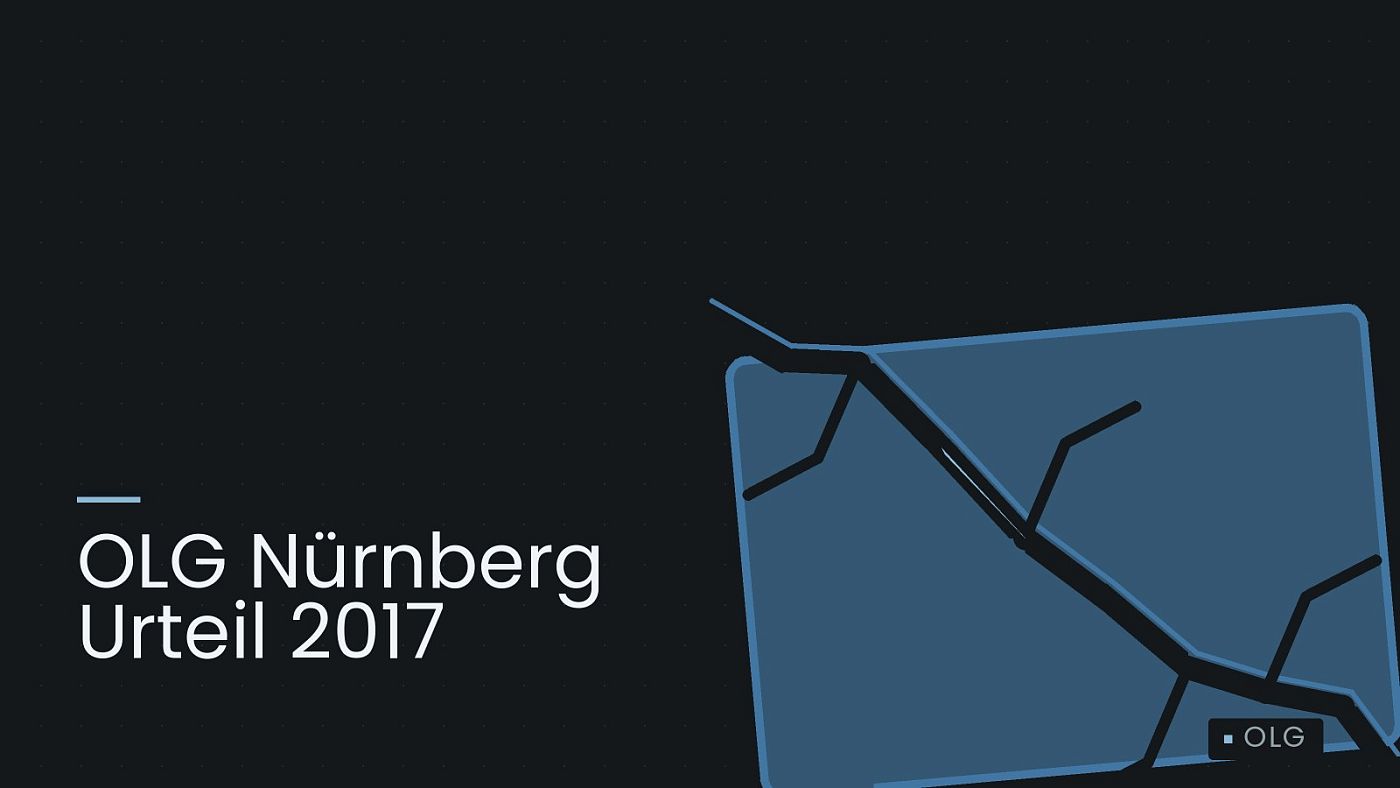 Symbolgrafik: eine gezeichnete Bruchlinie über einer Fläche, beschriftet mit „OLG Nürnberg Urteil 2017“.