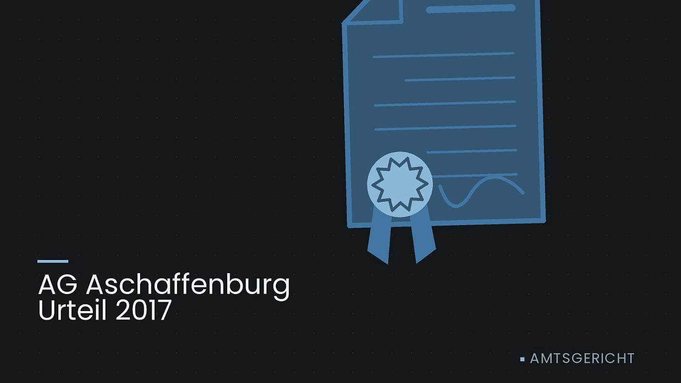 Symbolgrafik: eine gezeichnete Urkunde mit Siegel als Zeichen für eine Entscheidung, beschriftet mit „AG Aschaffenburg Urteil 2017“.