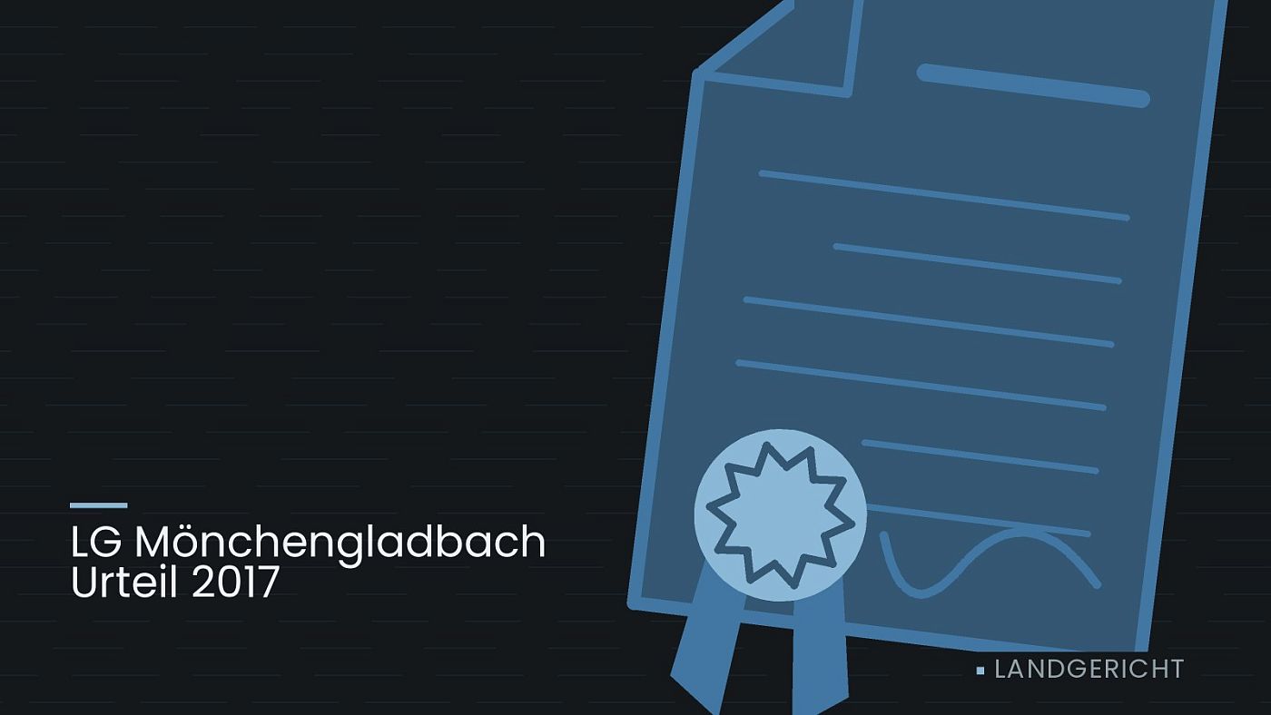 Symbolgrafik: eine gezeichnete Urkunde mit Siegel als Zeichen für eine Entscheidung, beschriftet mit „LG Mönchengladbach Urteil 2017“.