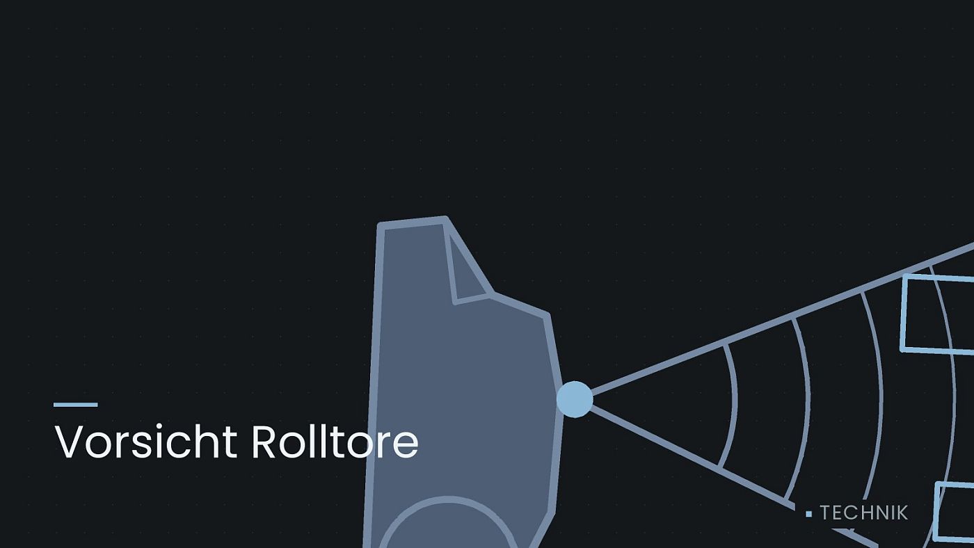 Symbolgrafik: ein gezeichneter Sensorkegel vor einer Fahrzeugfront, beschriftet mit „Vorsicht Rolltore“.