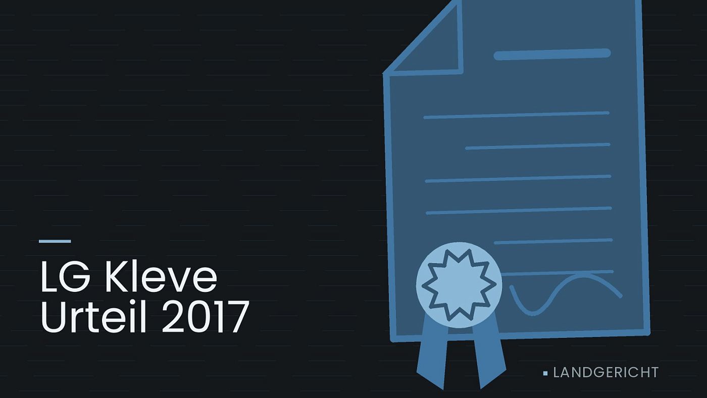 Symbolgrafik: eine gezeichnete Urkunde mit Siegel als Zeichen für eine Entscheidung, beschriftet mit „LG Kleve Urteil 2017“.