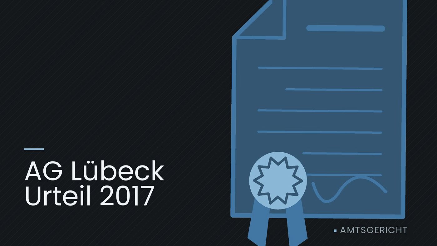 Symbolgrafik: eine gezeichnete Urkunde mit Siegel als Zeichen für eine Entscheidung, beschriftet mit „AG Lübeck Urteil 2017“.