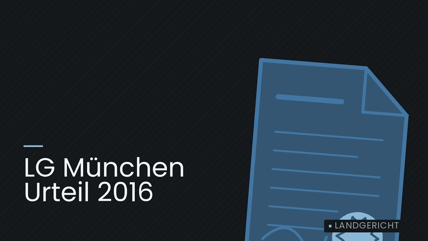 Symbolgrafik: eine gezeichnete Urkunde mit Siegel als Zeichen für eine Entscheidung, beschriftet mit „LG München Urteil 2016“.