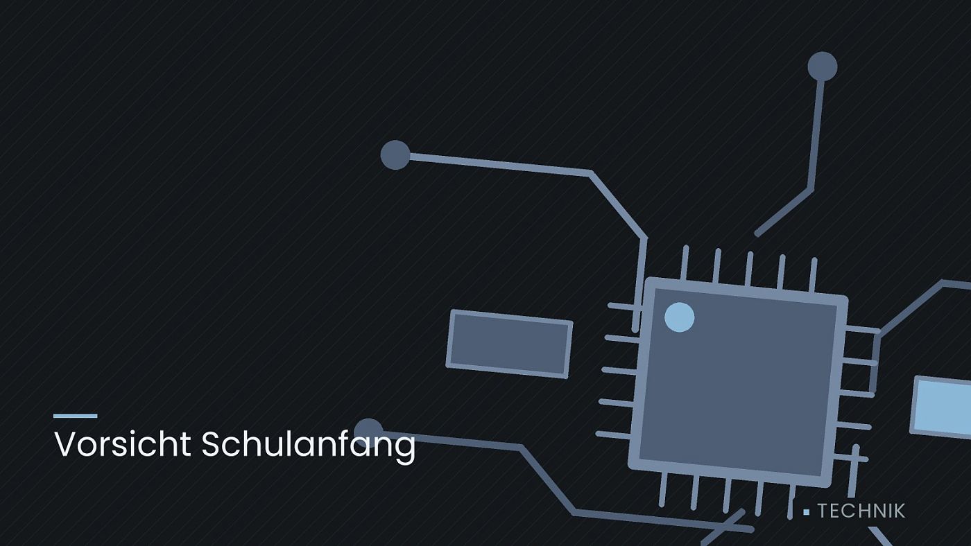Symbolgrafik: gezeichnete Leiterbahnen mit einem Chip, beschriftet mit „Vorsicht Schulanfang“.