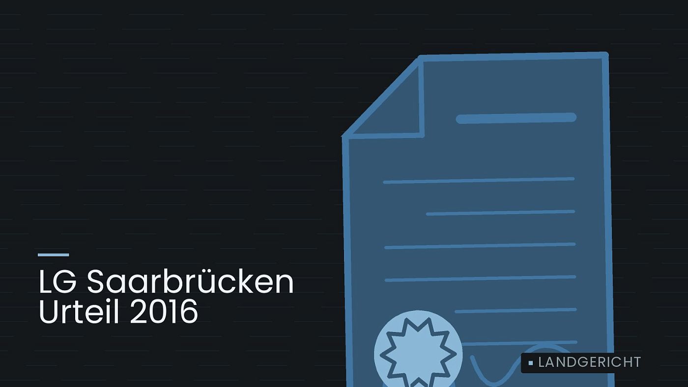 Symbolgrafik: eine gezeichnete Urkunde mit Siegel als Zeichen für eine Entscheidung, beschriftet mit „LG Saarbrücken Urteil 2016“.