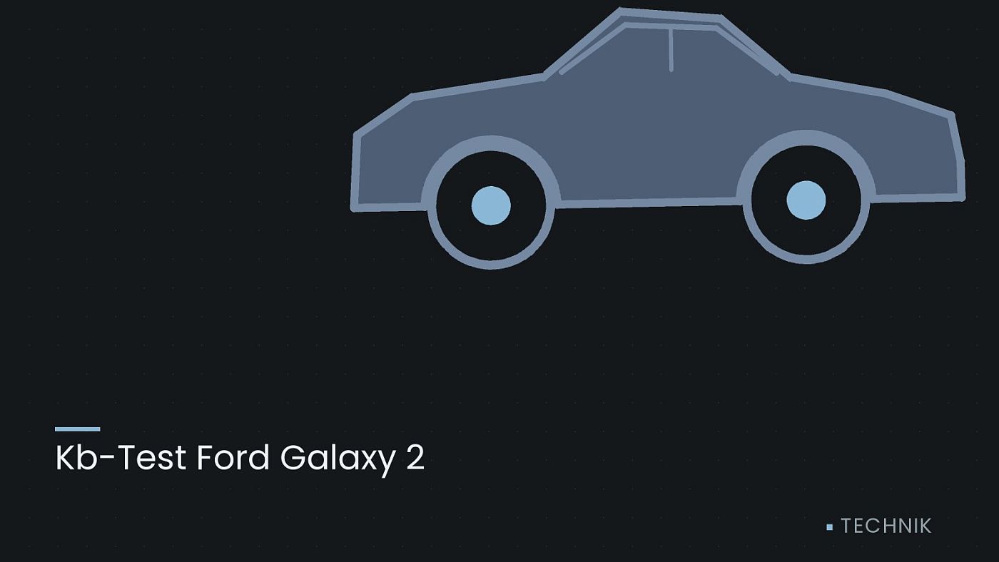 Symbolgrafik: die Umrisslinie eines Fahrzeugs von der Seite, beschriftet mit „Kb-Test Ford Galaxy 2“.