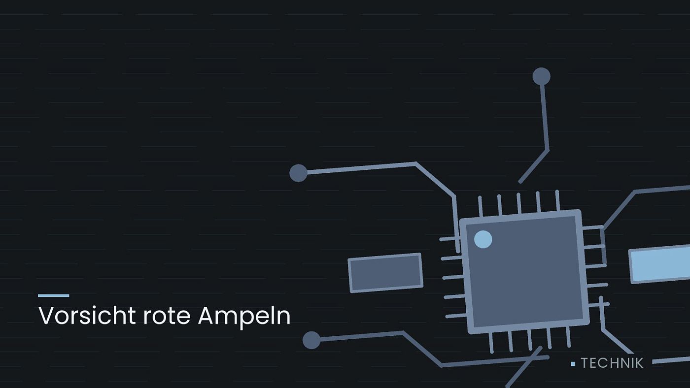 Symbolgrafik: gezeichnete Leiterbahnen mit einem Chip, beschriftet mit „Vorsicht rote Ampeln“.