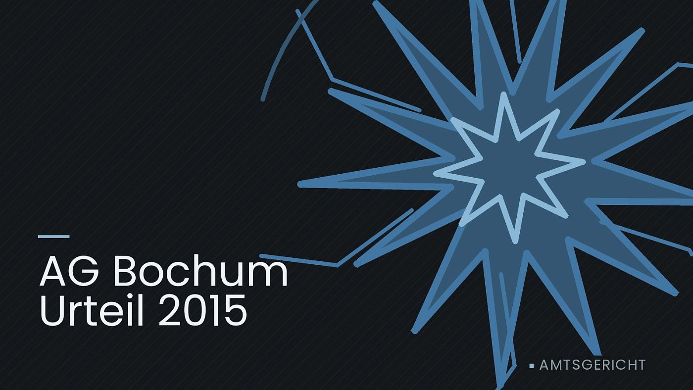 Symbolgrafik: eine sternförmige Aufprallmarke, beschriftet mit „AG Bochum Urteil 2015“.