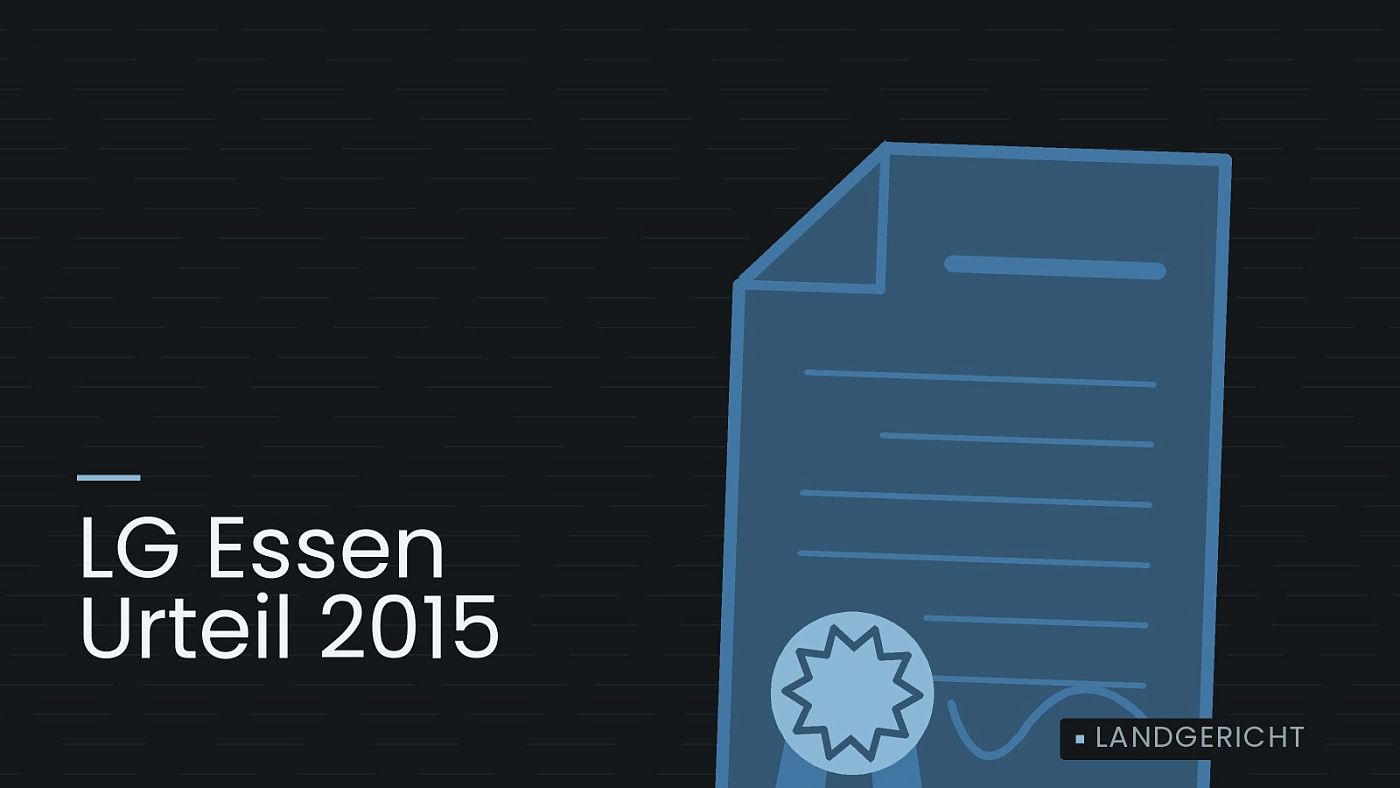 Symbolgrafik: eine gezeichnete Urkunde mit Siegel als Zeichen für eine Entscheidung, beschriftet mit „LG Essen Urteil 2015“.