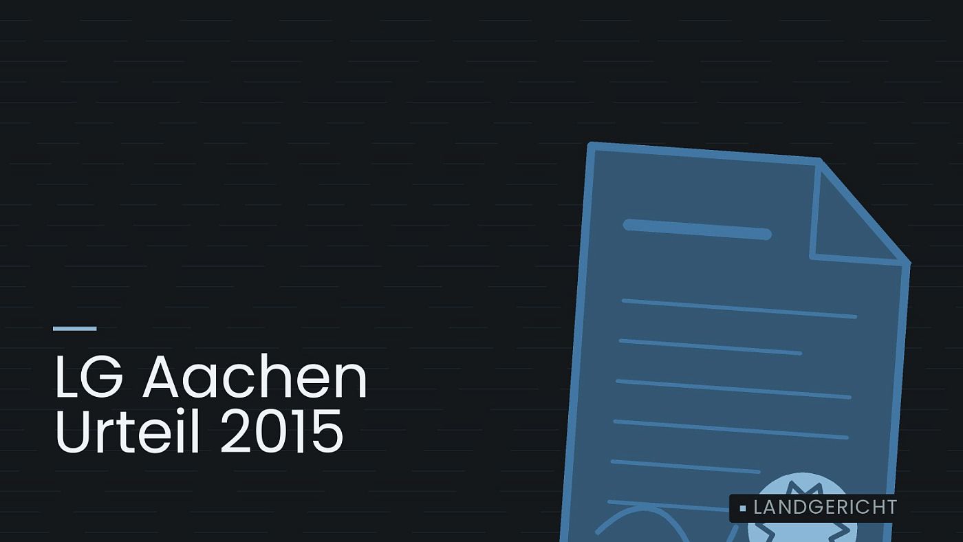 Symbolgrafik: eine gezeichnete Urkunde mit Siegel als Zeichen für eine Entscheidung, beschriftet mit „LG Aachen Urteil 2015“.