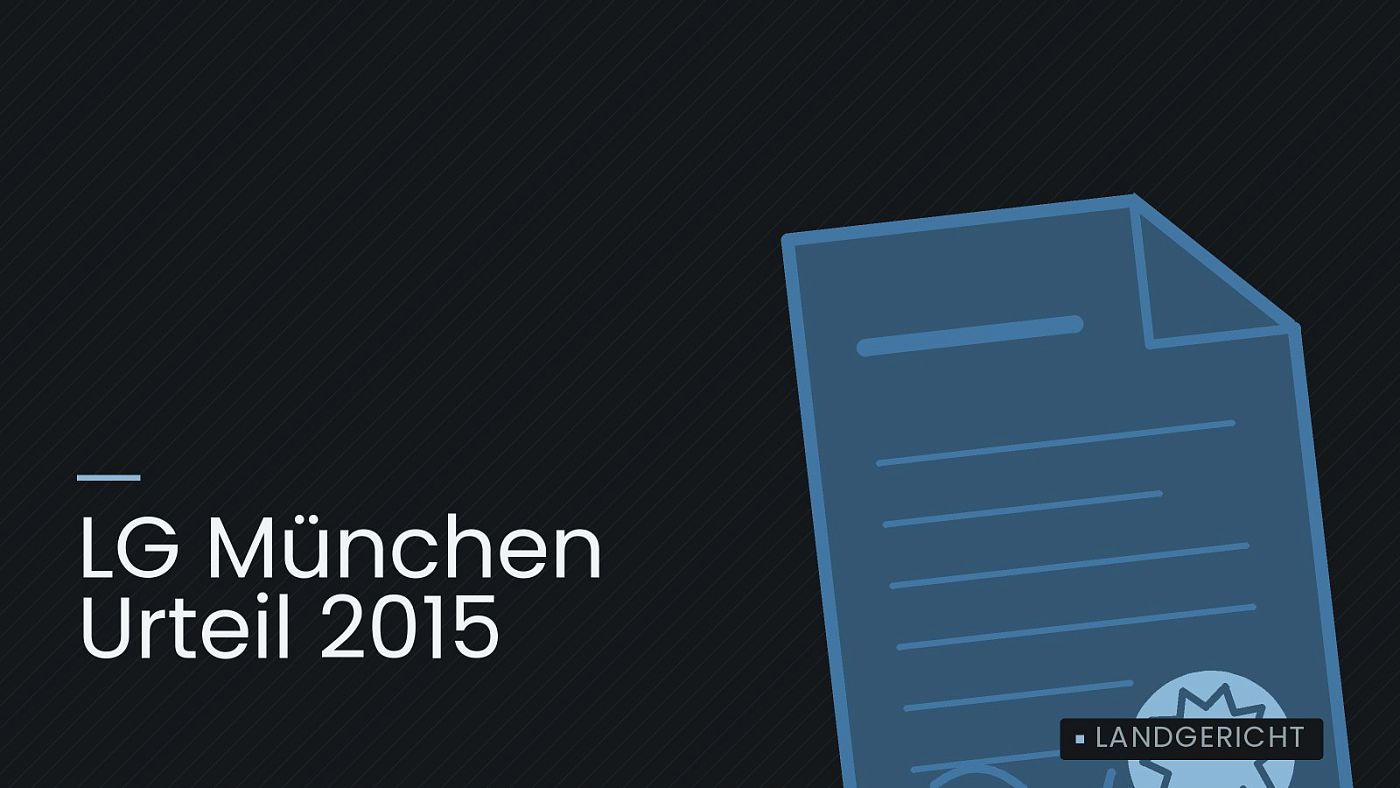Symbolgrafik: eine gezeichnete Urkunde mit Siegel als Zeichen für eine Entscheidung, beschriftet mit „LG München Urteil 2015“.