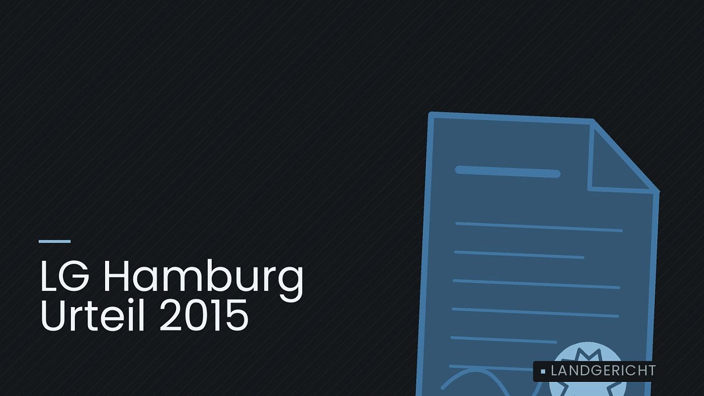 Symbolgrafik: eine gezeichnete Urkunde mit Siegel als Zeichen für eine Entscheidung, beschriftet mit „LG Hamburg Urteil 2015“.
