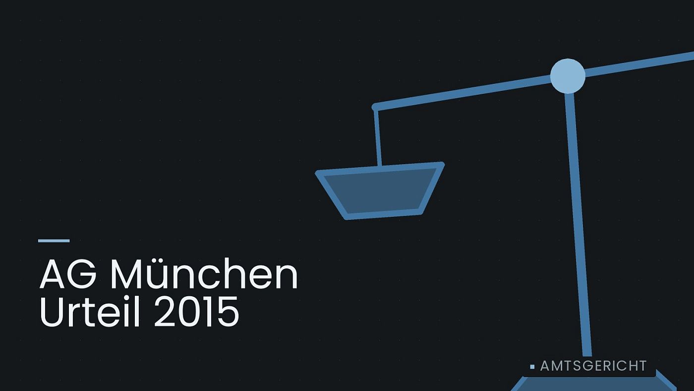 Symbolgrafik: eine stilisierte Waage als Zeichen für eine Gerichtsentscheidung, beschriftet mit „AG München Urteil 2015“.