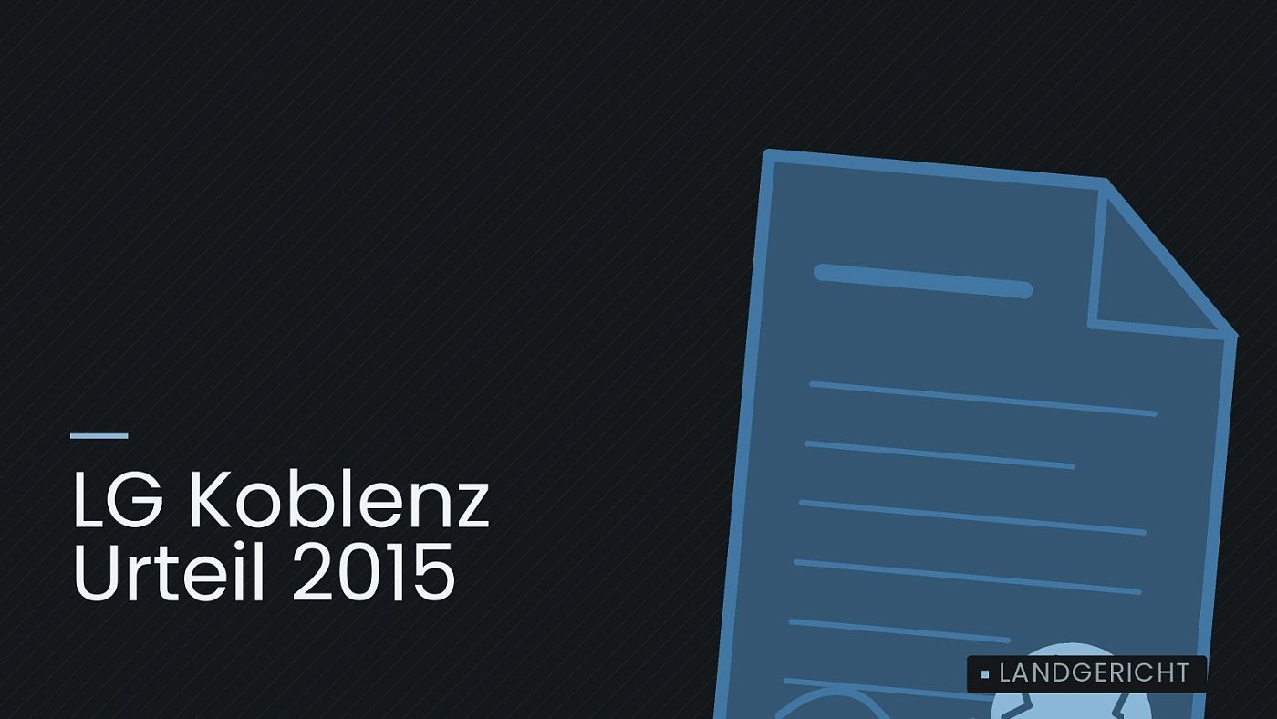 Symbolgrafik: eine gezeichnete Urkunde mit Siegel als Zeichen für eine Entscheidung, beschriftet mit „LG Koblenz Urteil 2015“.