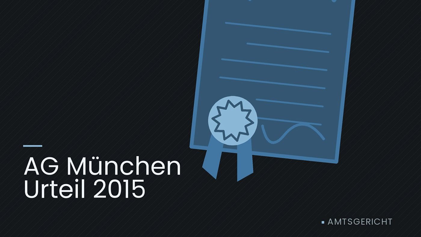 Symbolgrafik: eine gezeichnete Urkunde mit Siegel als Zeichen für eine Entscheidung, beschriftet mit „AG München Urteil 2015“.