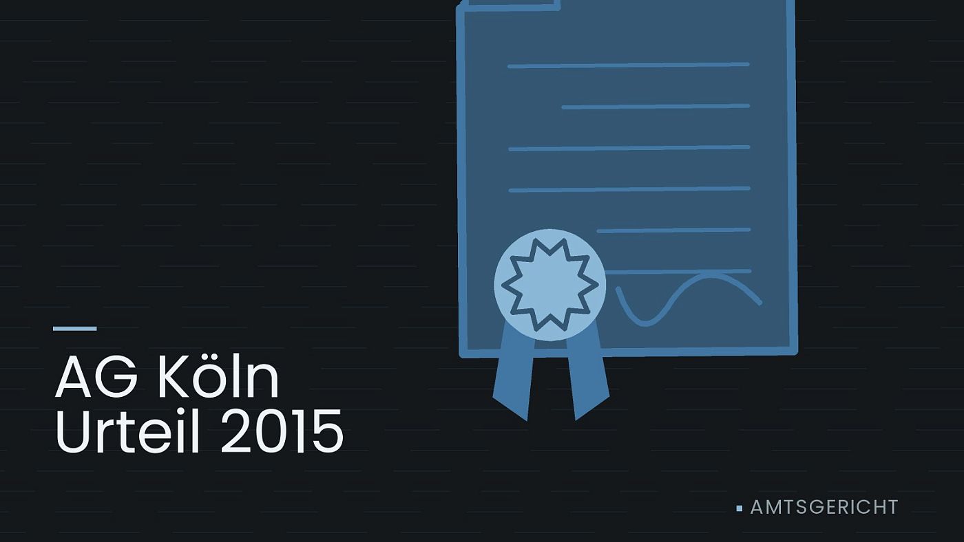 Symbolgrafik: eine gezeichnete Urkunde mit Siegel als Zeichen für eine Entscheidung, beschriftet mit „AG Köln Urteil 2015“.