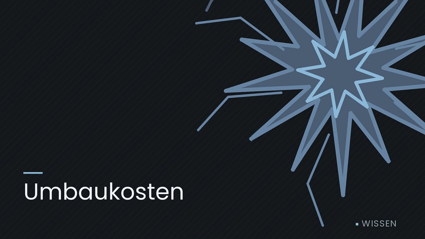 Symbolgrafik: eine sternförmige Aufprallmarke, beschriftet mit „Umbaukosten“.