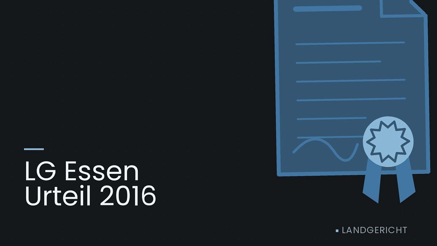 Symbolgrafik: eine gezeichnete Urkunde mit Siegel als Zeichen für eine Entscheidung, beschriftet mit „LG Essen Urteil 2016“.