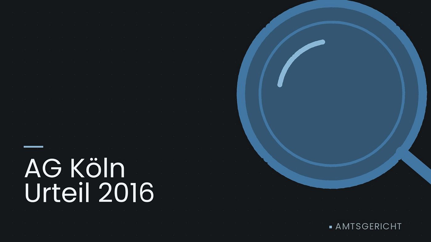 Symbolgrafik: eine gezeichnete Lupe als Zeichen für eine Prüfung, beschriftet mit „AG Köln Urteil 2016“.