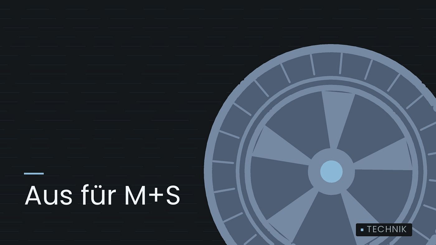 Symbolgrafik: ein gezeichnetes Rad mit Speichen, beschriftet mit „Aus für M+S“.