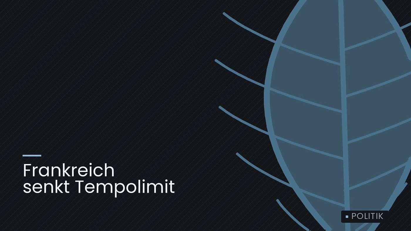 Symbolgrafik: ein gezeichnetes Blatt als Zeichen für Umwelt und Klima, beschriftet mit „Frankreich senkt Tempolimit“.