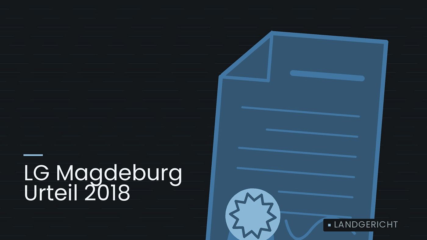 Symbolgrafik: eine gezeichnete Urkunde mit Siegel als Zeichen für eine Entscheidung, beschriftet mit „LG Magdeburg Urteil 2018“.